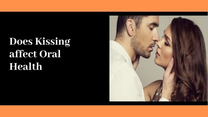 Does Kissing Affect Oral Health?